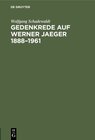 Buchcover Gedenkrede auf Werner Jaeger 1888–1961