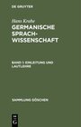 Buchcover Hans Krahe: Germanische Sprachwissenschaft / Einleitung und Lautlehre