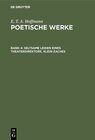 Buchcover E. T. A. Hoffmann: Poetische Werke / Seltsame Leiden eines Theaterdirektors. Klein-Zaches