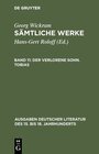 Buchcover Georg Wickram: Sämtliche Werke / Der verlorene Sohn. Tobias