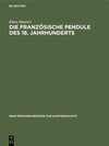 Buchcover Die französische Pendule des 18. Jahrhunderts
