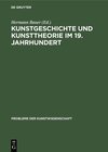 Buchcover Kunstgeschichte und Kunsttheorie im 19. Jahrhundert