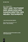 Buchcover Text und Textwert der griechischen Handschriften des Neuen Testaments.... / Das Material