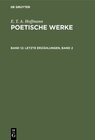 Buchcover E. T. A. Hoffmann: Poetische Werke / Letzte Erzählungen, Band 2