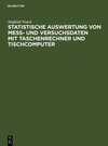 Buchcover Statistische Auswertung von Mess- und Versuchsdaten mit Taschenrechner und Tischcomputer