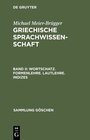Buchcover Michael Meier-Brügger: Griechische Sprachwissenschaft / Wortschatz. Formenlehre. Lautlehre. Indizes