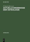 Buchcover Aktuelle Ergebnisse der Osteologie