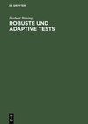 Buchcover Robuste und adaptive Tests