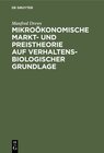 Buchcover Mikroökonomische Markt- und Preistheorie auf verhaltensbiologischer Grundlage