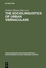Buchcover The Sociolinguistics of Urban Vernaculars