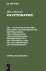 Buchcover Viktor Heissler: Kartographie / Thematische Karten, Atlanten, kartenverwandte Darstellungen, Kartenredaktion und Kartent