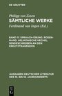 Buchcover Philipp von Zesen: Sämtliche Werke / Spraach-Übung. Rosen-Mand. Helikonische Hechel. Sendeschreiben an den Kreutztragend