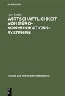 Buchcover Wirtschaftlichkeit von Bürokommunikationssystemen