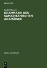 Buchcover Grammatik des samaritanischen Aramäisch