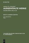 Buchcover Johann Ch. Gottsched: Ausgewählte Werke. Kleinere Schriften / Kleinere Schriften. Erster Teil