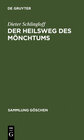 Buchcover Dieter Schlingloff: Die Religion des Buddhismus / Der Heilsweg des Mönchtums