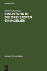 Buchcover Einleitung in die drei ersten Evangelien