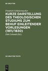 Buchcover Kurze Darstellung des theologischen Studiums zum Behuf einleitender Vorlesungen (1811/1830)