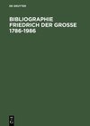 Buchcover Bibliographie Friedrich der Grosse 1786-1986