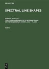 Buchcover Spectral Line Shapes / Proceedings. Fifth International Conference Berlin (West), July 7–11, 1980