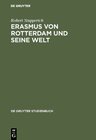 Buchcover Erasmus von Rotterdam und seine Welt