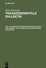 Buchcover Heinz Heimsoeth: Transzendentale Dialektik / Vierfache Vernunftantinomie; Natur und Freiheit; intelligibler und empirisc