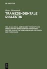 Buchcover Heinz Heimsoeth: Transzendentale Dialektik / Das Ideal der reinen Vernunft; die spekulativen Beweisarten vom Dasein Gott
