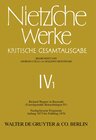 Buchcover Friedrich Nietzsche: Nietzsche Werke. Abteilung 4 / Richard Wagner in Bayreuth (Unzeitgemäße Betrachtungen IV). Nachgela