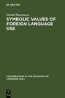Buchcover Symbolic Values of Foreign Language Use