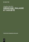 Buchcover Médecine, maladie et société