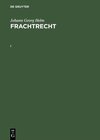 Buchcover Johann Georg Helm: Frachtrecht / Johann Georg Helm: Frachtrecht. I