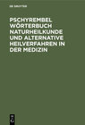 Buchcover Pschyrembel Wörterbuch Naturheilkunde und alternative Heilverfahren in der Medizin