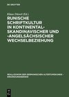 Buchcover Runische Schriftkultur in kontinental-skandinavischer und -angelsächsischer Wechselbeziehung