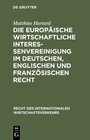 Buchcover Die Europäische wirtschaftliche Interessenvereinigung im deutschen, englischen und französischen Recht