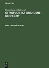 Buchcover Strafjustiz und DDR-Unrecht / Wahlfälschung