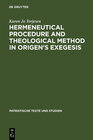 Buchcover Hermeneutical Procedure and Theological Method in Origen's Exegesis