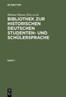 Buchcover Bibliothek zur historischen deutschen Studenten- und Schülersprache
