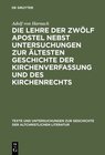 Buchcover Die Lehre der zwölf Apostel nebst Untersuchungen zur ältesten Geschichte der Kirchenverfassung und des Kirchenrechts