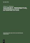 Buchcover Wahrheit, Perspektive, Interpretation