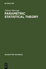 Buchcover Parametric Statistical Theory