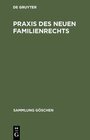 Buchcover Praxis des neuen Familienrechts