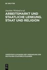 Buchcover Arbeitsmarkt und staatliche Lenkung. Staat und Religion