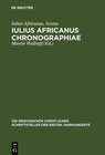 Buchcover Iulius Africanus Chronographiae