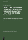 Buchcover Max Hachenburg: Gesetz betreffend die Gesellschaften mit beschränkter Haftung (GmbHG) / Allgemeine Einleitung; §§ 1–34