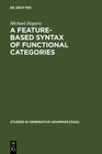 Buchcover A Feature-Based Syntax of Functional Categories