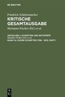 Buchcover Friedrich Schleiermacher: Kritische Gesamtausgabe. Schriften und Entwürfe / Kleine Schriften 1786 - 1833