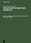 Buchcover Strafjustiz und DDR-Unrecht. Gewalttaten an der deutsch-deutschen Grenze / Gewalttaten an der deutsch-deutschen Grenze