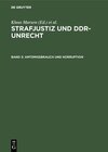 Buchcover Strafjustiz und DDR-Unrecht / Amtsmissbrauch und Korruption