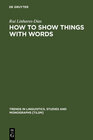 Buchcover How to Show Things with Words