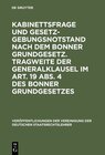 Buchcover Kabinettsfrage und Gesetzgebungsnotstand nach dem Bonner Grundgesetz. Tragweite der Generalklausel im Art. 19 Abs. 4 des